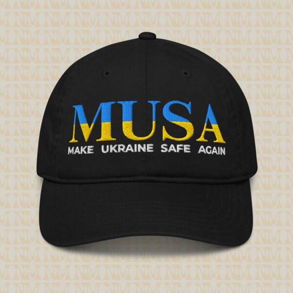 Make Ukraine Safe Again (MUSA) Organic Dad Hat