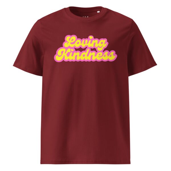 Loving Kindness Unisex Organic Cotton T-Shirt