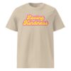Loving Kindness Unisex Organic Cotton T-Shirt