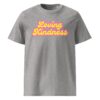 Loving Kindness Unisex Organic Cotton T-Shirt