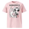 Gorgeous Unisex Organic Cotton T-Shirt
