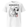 Gorgeous Unisex Organic Cotton T-Shirt