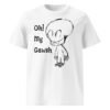 Oh My Gawsh Unisex Organic Cotton T-Shirt